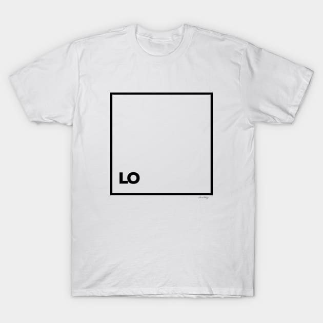 LO T-Shirt by satheemuahdesigns